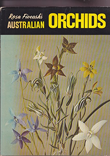 Rosa Fiveash's Australian Orchids: a Collection of Paintings By Rosa Fiveash