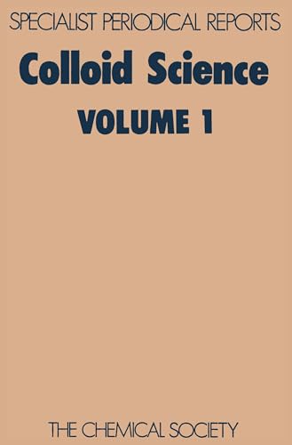 Colloid Science: Volume 1 (Specialist Periodical Reports)