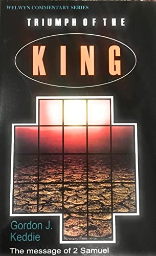 2 Samuel: The Triumph of the King (Welwyn Commentary Series) (Welwyn Commentaries)