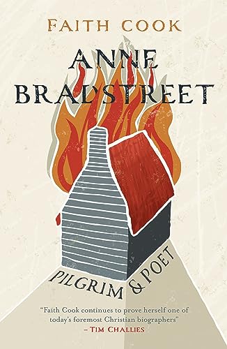 Anne Bradstreet Pilgrim and Poet