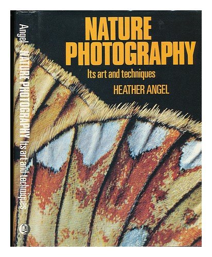Nature photography: Its art and techniques