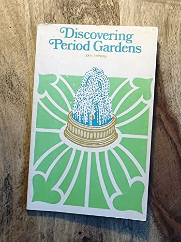 DISCOVERING PERIOD GARDENS