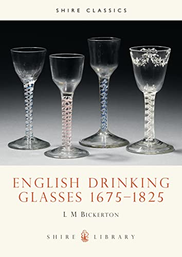 English Drinking Glasses 1675-1825