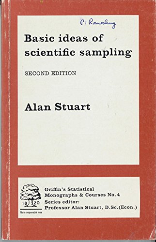Basic ideas of scientific sampling (Griffin's statistical monographs and courses ; no. 4)