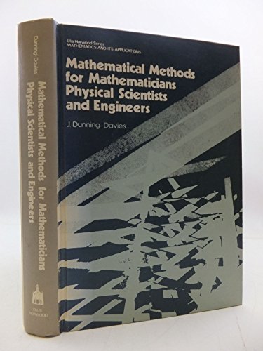 Mathematical Methods for Mathematicians, Physical Scientists and Engineers.
Mathematical Methods for Mathematicians, Physical Scientists and Engineers.