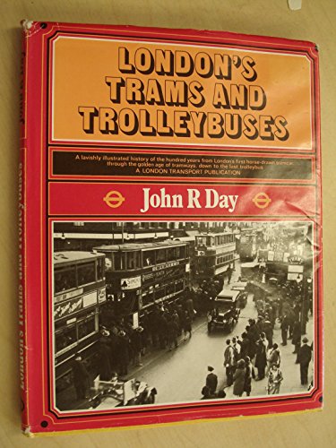 London's Trams And Trolleybuses