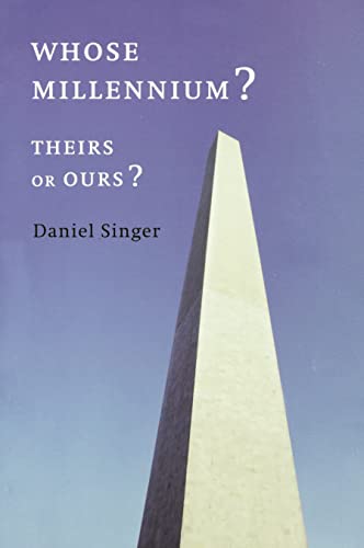 Whose Millennium? - Theirs or Ours?