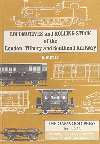 Locomotives and Rolling Stock of the London Tilbury and South-end Railway: X53 (Series X)
Locomotives and Rolling Stock of the London Tilbury and South-end Railway: X53 (Series X)