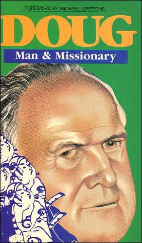 Doug: Man and Missionary The Autobiography of Doug Abrahams