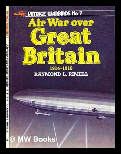 Air War over Great Britain, 1914-1918