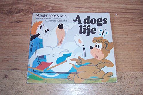 Droopy Books No .2 : A Dogs Life