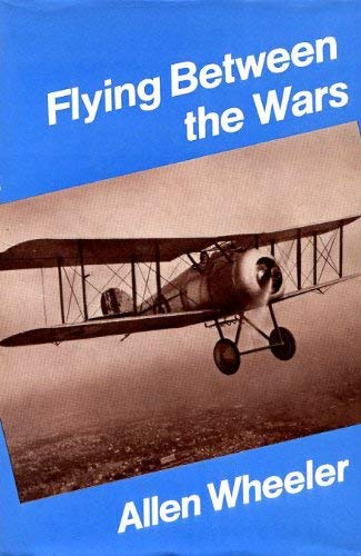 FLYING BETWEEN THE WARS