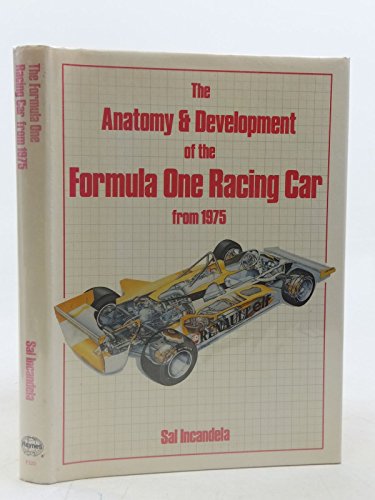 The anatomy & development of the Formula One racing car from 1975