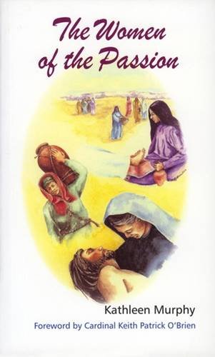 THE WOMEN OF THE PASSION