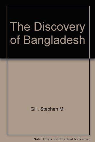 The Discovery of Bangladesh