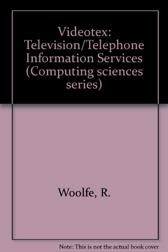 Videotex: The New Television/telephone Information Services
