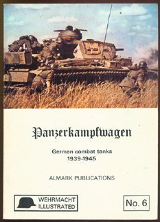 Panzerkampfwagen German Combat Tanks, 1939-1945 No. 6