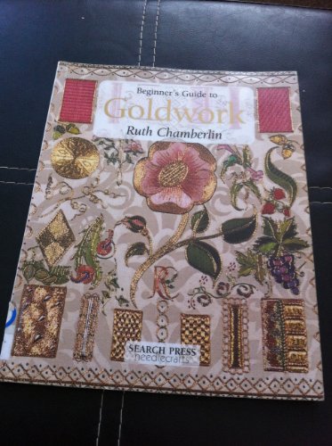 Goldwork: Beginner's Guide to