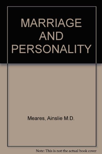 Marriage and personality.