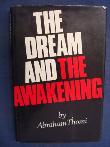 DREAM AND THE AWAKING, THE