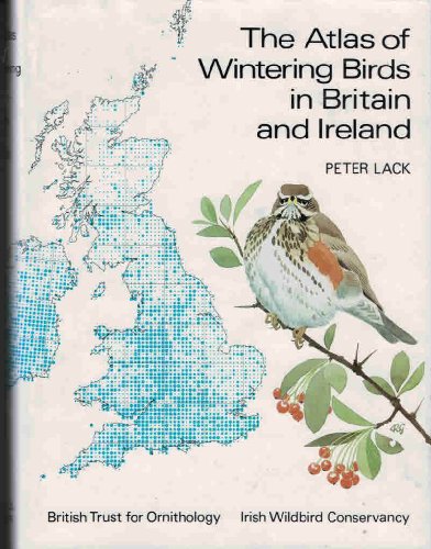 The Atlas of Wintering Birds in Britain and Ireland (T & AD Poyser)