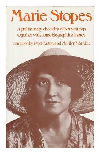 Marie Stopes: A Checklist of Her Writings.