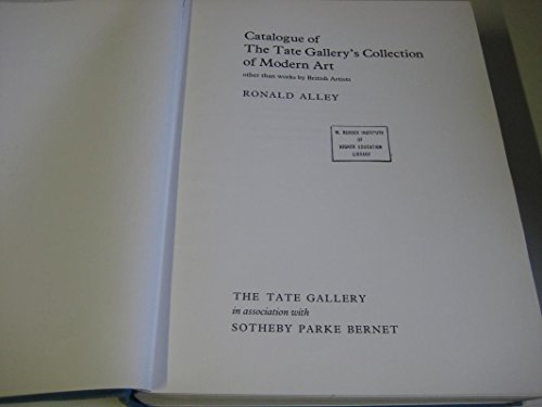 Catalogue of the Tate Gallery's Collection of Modern Art Other Than Works by British Artists
Catalogue of the Tate Gallery's Collection of Modern Art Other Than Works by British Artists
