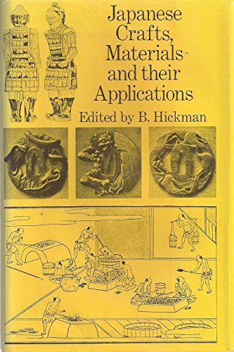 Japanese Crafts Materials and Their Applications: Selected Early Papers from the Japan Society of...