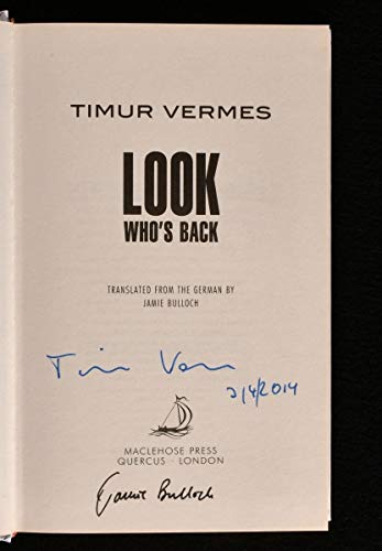 LOOK WHO'S BACK - DOUBLE SIGNED & PUBLICATION DATED FIRST EDITION FIRST PRINTING