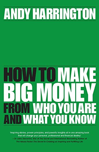 Passion Into Profit: How to Make Big Money From Who You Are and What You Know