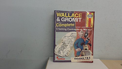 Wallace & Gromit: The Complete Cracking Contraptions Manual - Volumes 1 & 2