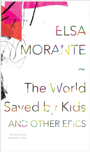 The World Saved by Kids: And Other Epics (The Italian List)