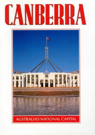 Canberra: Capital of Australia