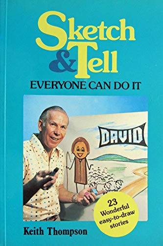 Sketch and tell: Everyone can do it! (A Anzea Resource Range)