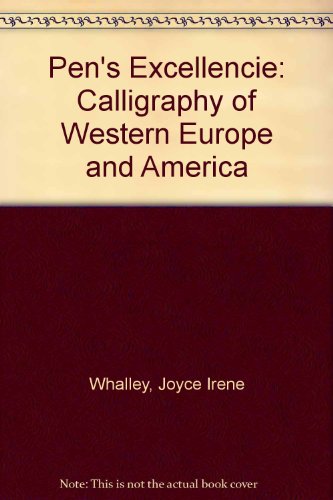 The Art of Calligraphy of Western Europe and America