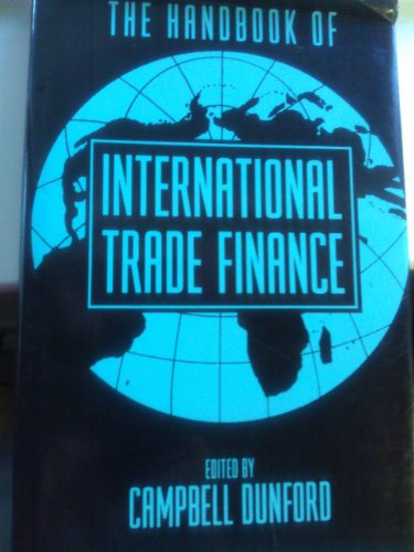 The Handbook of International Trade Finance