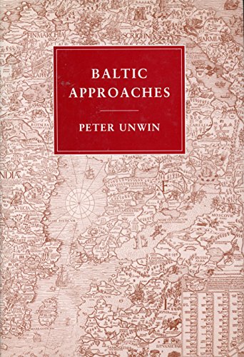 Baltic Approaches (FINE COPY OF UNCOMMON CORRECTED 2001 EDITION SIGNED BY THE AUTHOR)