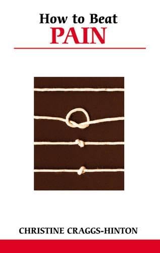 How To Beat Pain (Overcoming Common Problems) Paperback