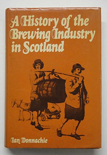 A History of the Brewing Industry in Scotland