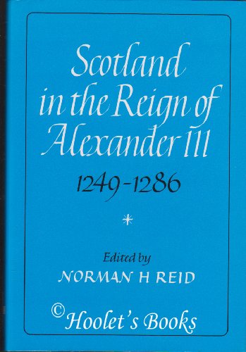 Scotland in the Reign of Alexander III, 1249-1286