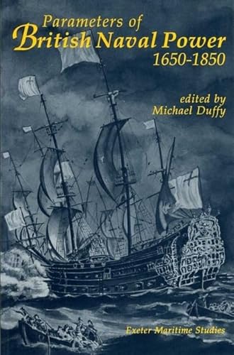 Parameters of British Naval Power, 1650-1850