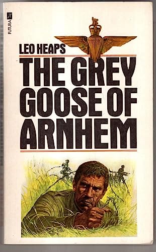 The Grey Goose of Arnhem