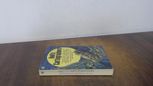 Hell's Cartographers - Some Personal Histories of Science Fiction Writers