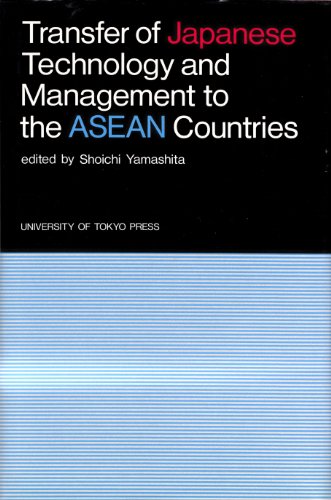 Transfer of Japanese Technology and Management to ASEAN Countries