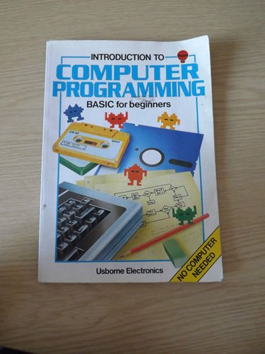 Introduction to Computer Programming (Computers Electronics)