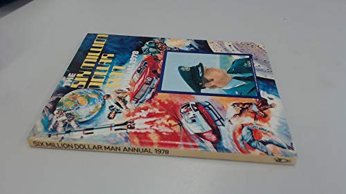 The Six Million Dollar Man Annual 1978