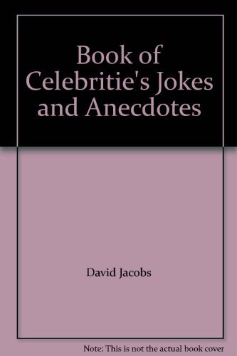 David Jacob's Book of Celebrities' Book of Jokes and Anecdotes