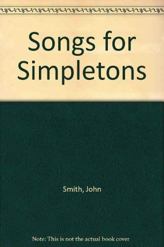 Songs for Simpletons