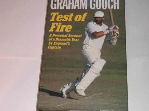 Test of Fire: A Personal Account of a Dramatic Year by England's Captain. (SIGNED)