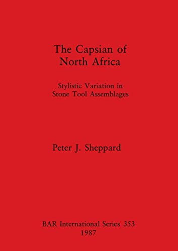 The Capsian of North Africa (AA-INT)